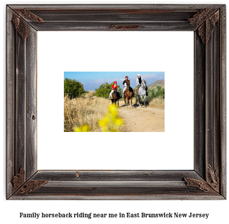 family horseback riding near me in East Brunswick, New Jersey